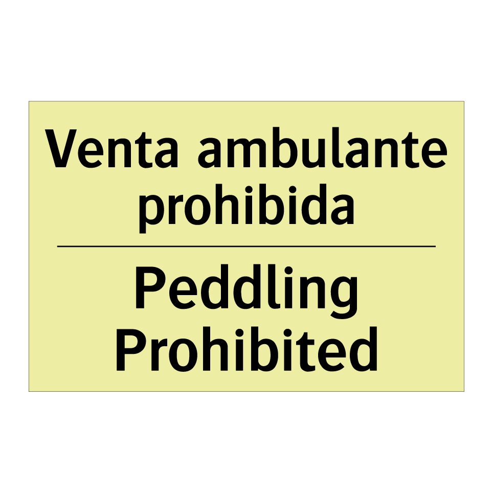 Venta ambulante prohibida - Peddling Prohibited