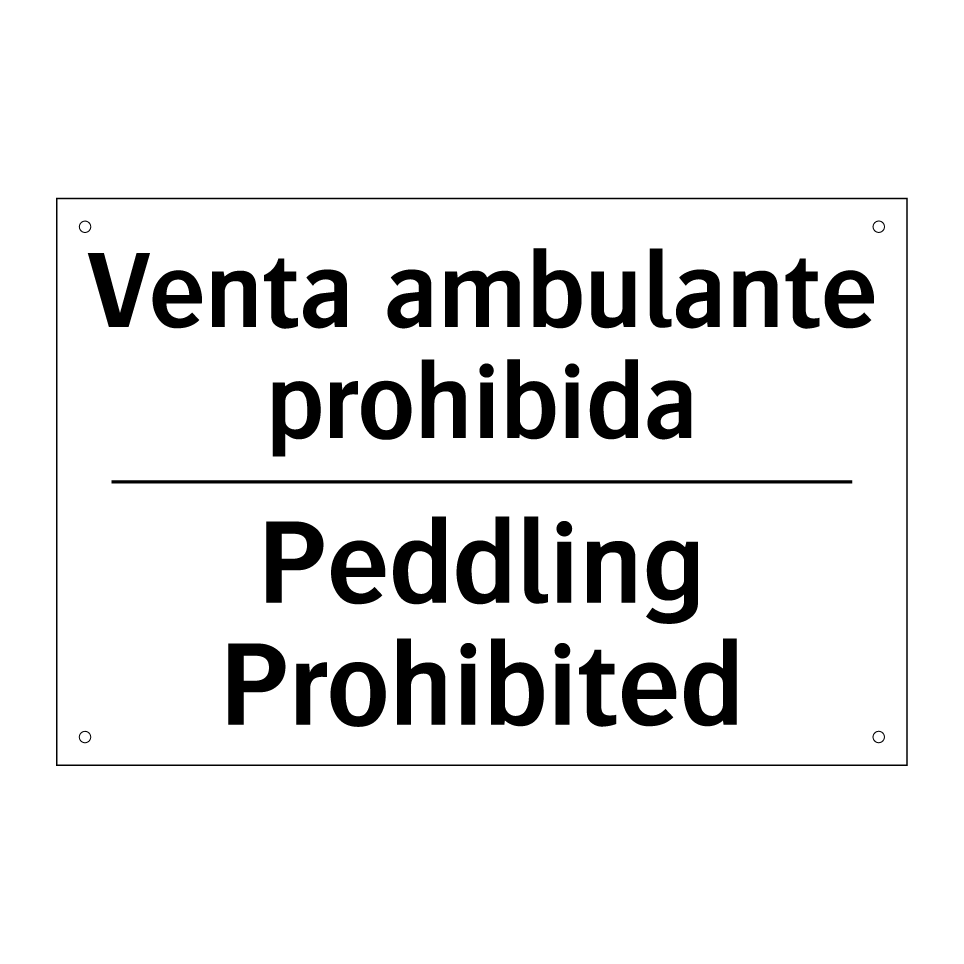 Venta ambulante prohibida - Peddling Prohibited