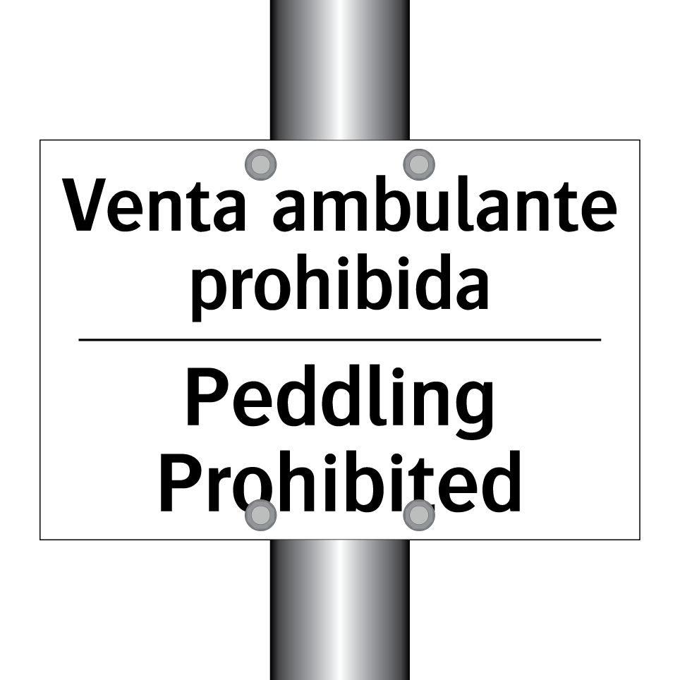Venta ambulante prohibida - Peddling Prohibited