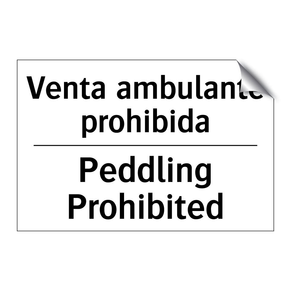 Venta ambulante prohibida - Peddling Prohibited