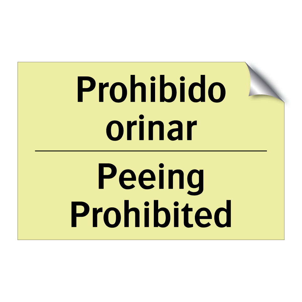Prohibido orinar - Peeing Prohibited