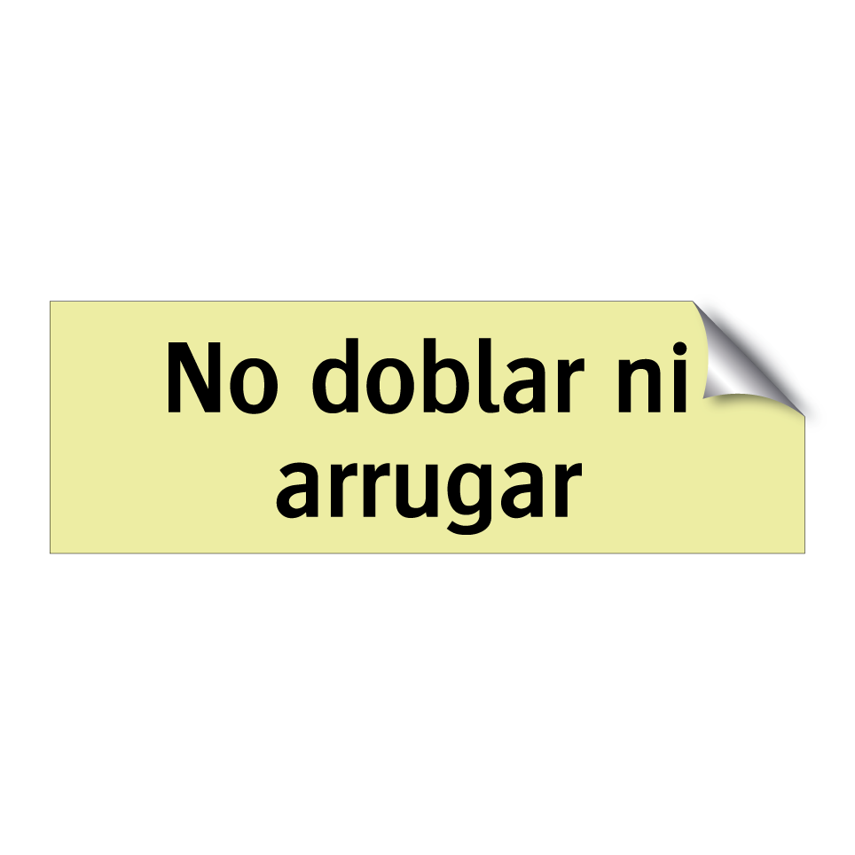 No doblar ni arrugar