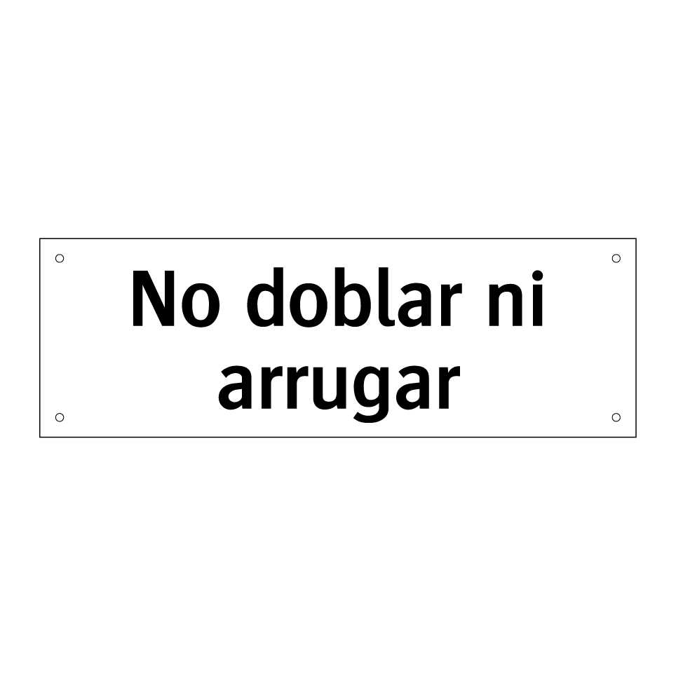 No doblar ni arrugar