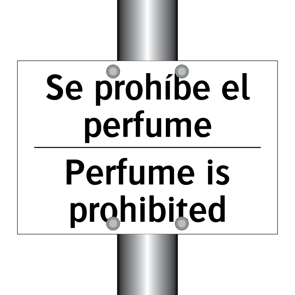 Se prohíbe el perfume - Perfume is prohibited