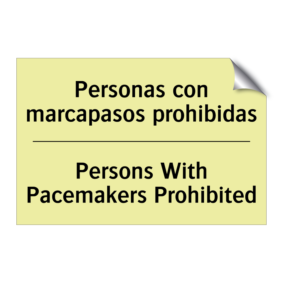 Personas con marcapasos prohibidas - Persons With Pacemakers Prohibited