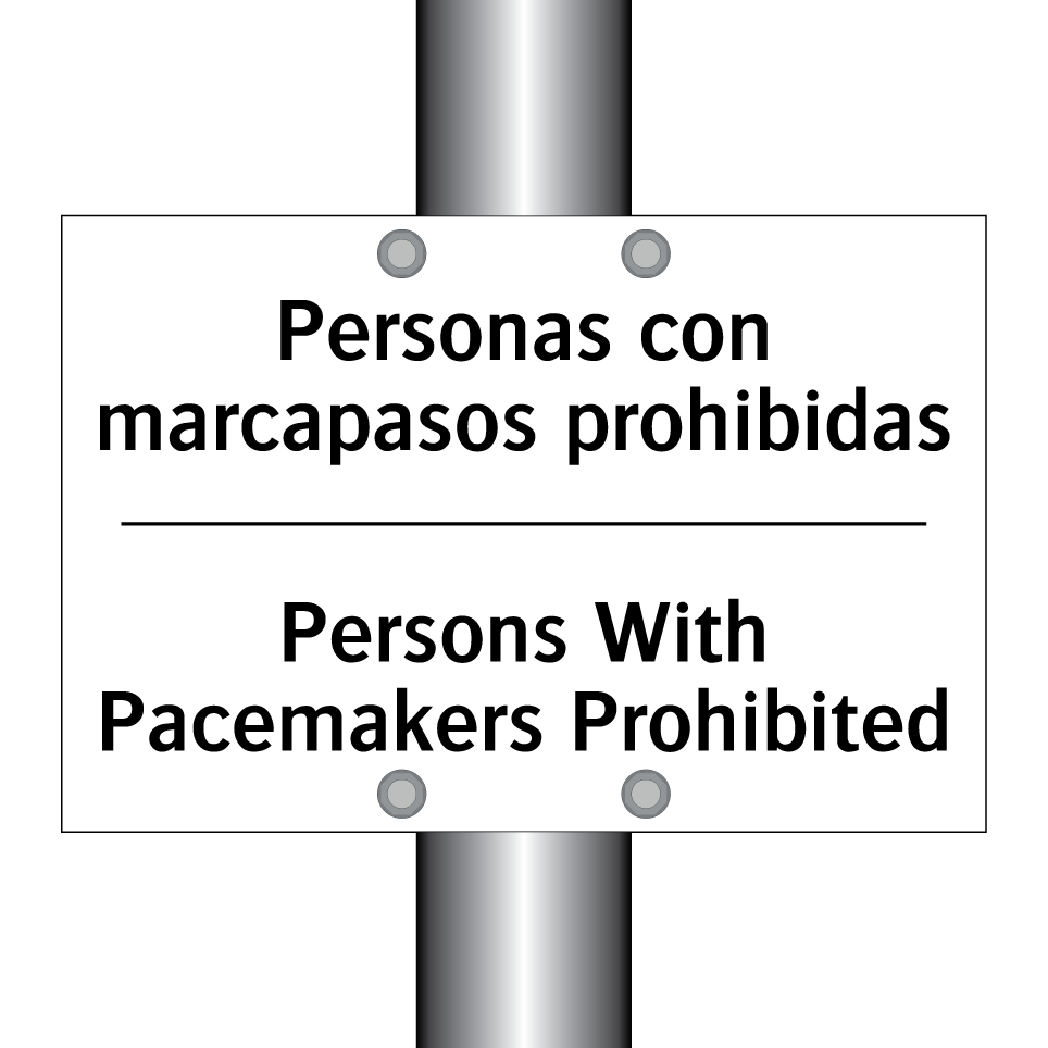 Personas con marcapasos prohibidas - Persons With Pacemakers Prohibited