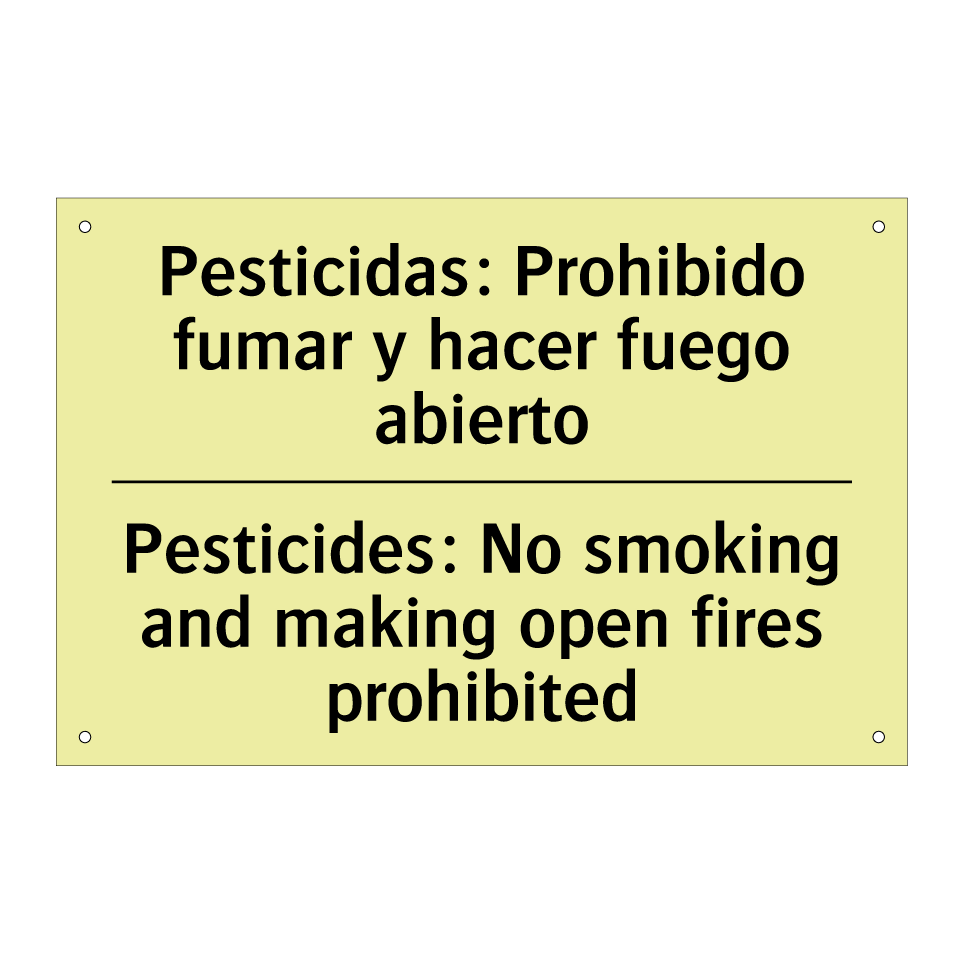 Pesticidas: Prohibido fumar y hacer fuego abierto - Pesticides: No smoking and making open fires prohibited