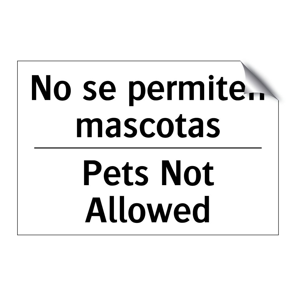 No se permiten mascotas - Pets Not Allowed