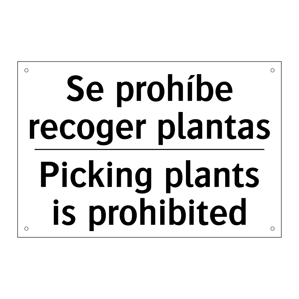 Se prohíbe recoger plantas - Picking plants is prohibited