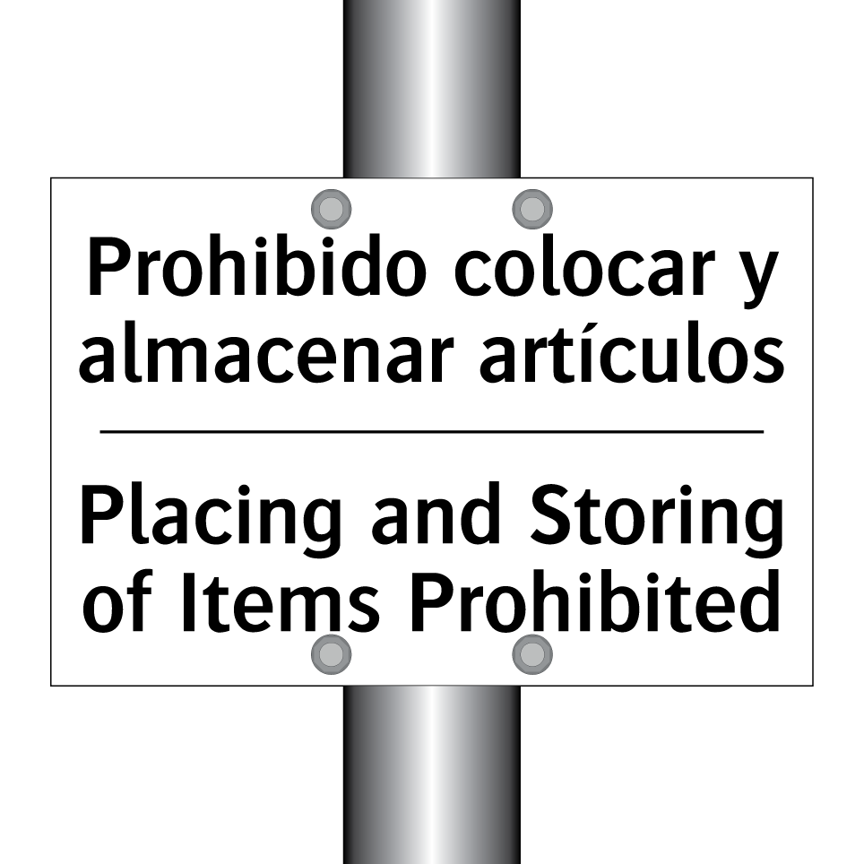 Prohibido colocar y almacenar artículos - Placing and Storing of Items Prohibited