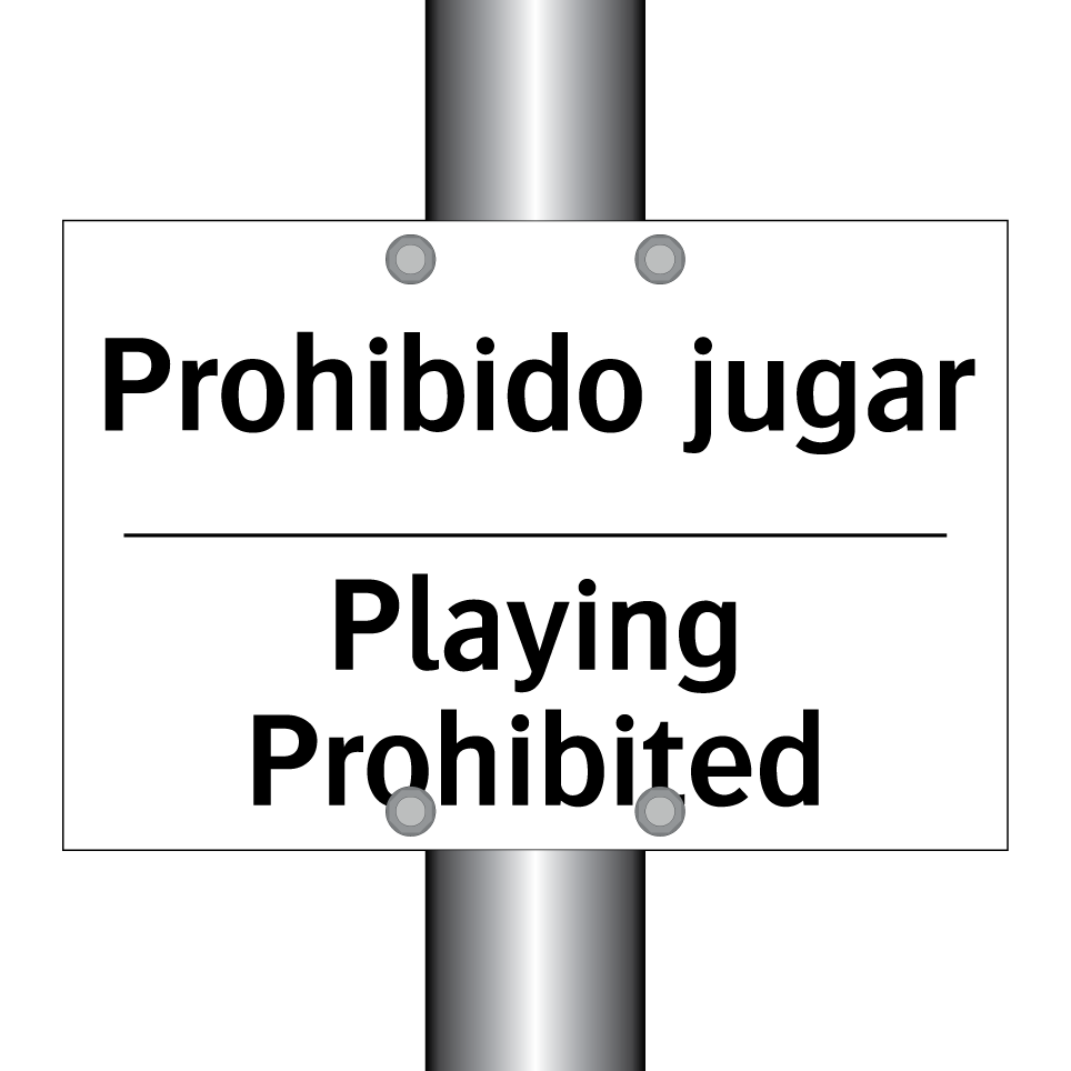 Prohibido jugar - Playing Prohibited