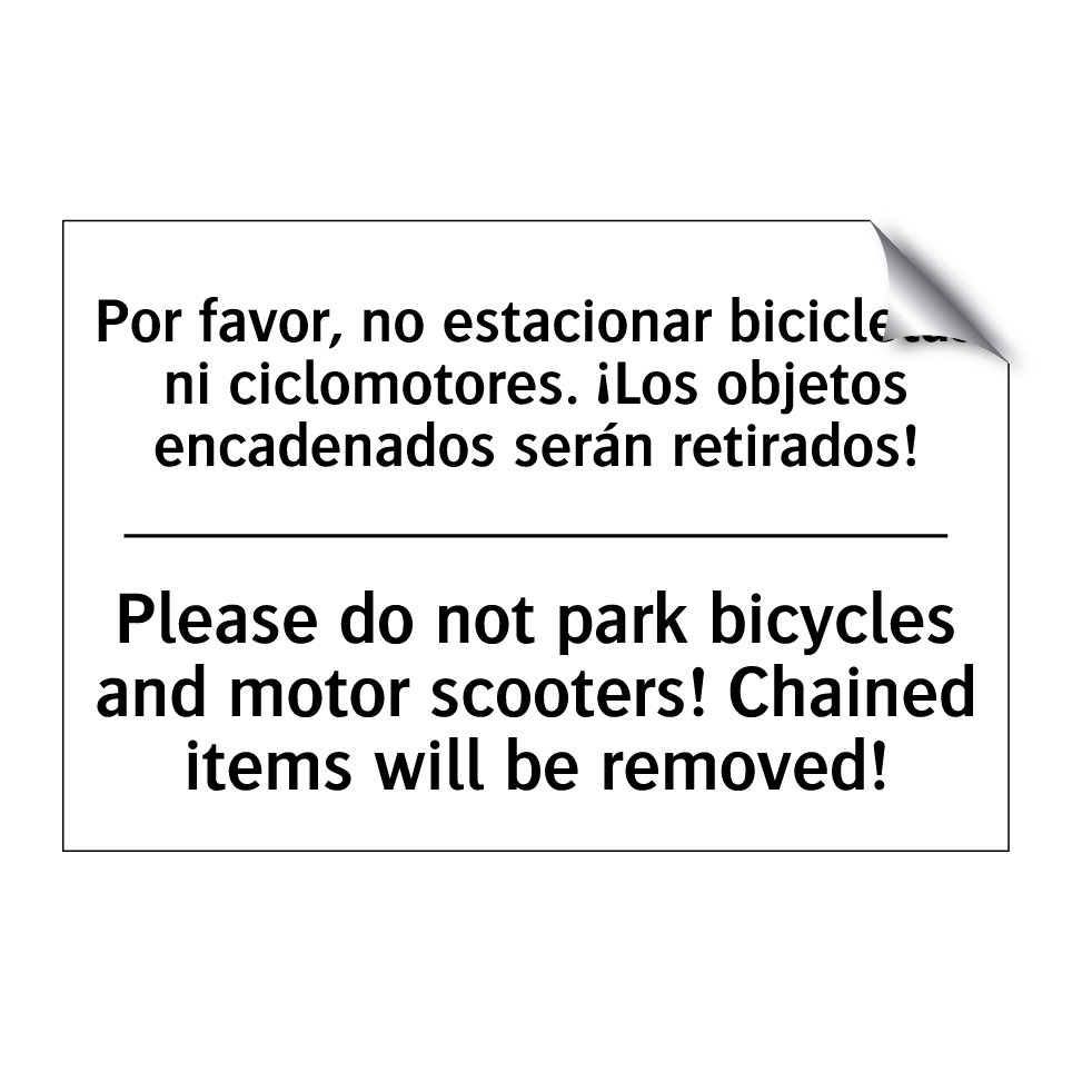 Por favor, no estacionar bicicletas ni ciclomotores. ¡Los objetos encadenados serán retirados! - Please do not park bicycles and motor scooters! Chained items will be removed!