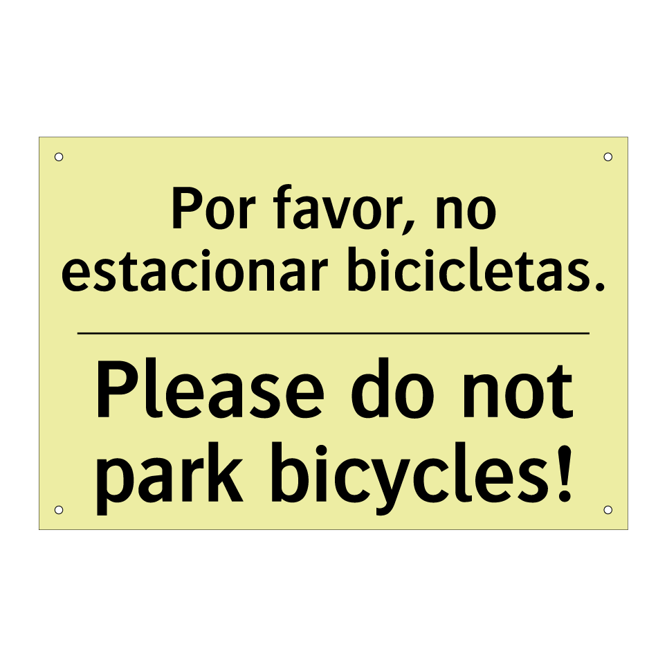 Por favor, no estacionar bicicletas. - Please do not park bicycles!
