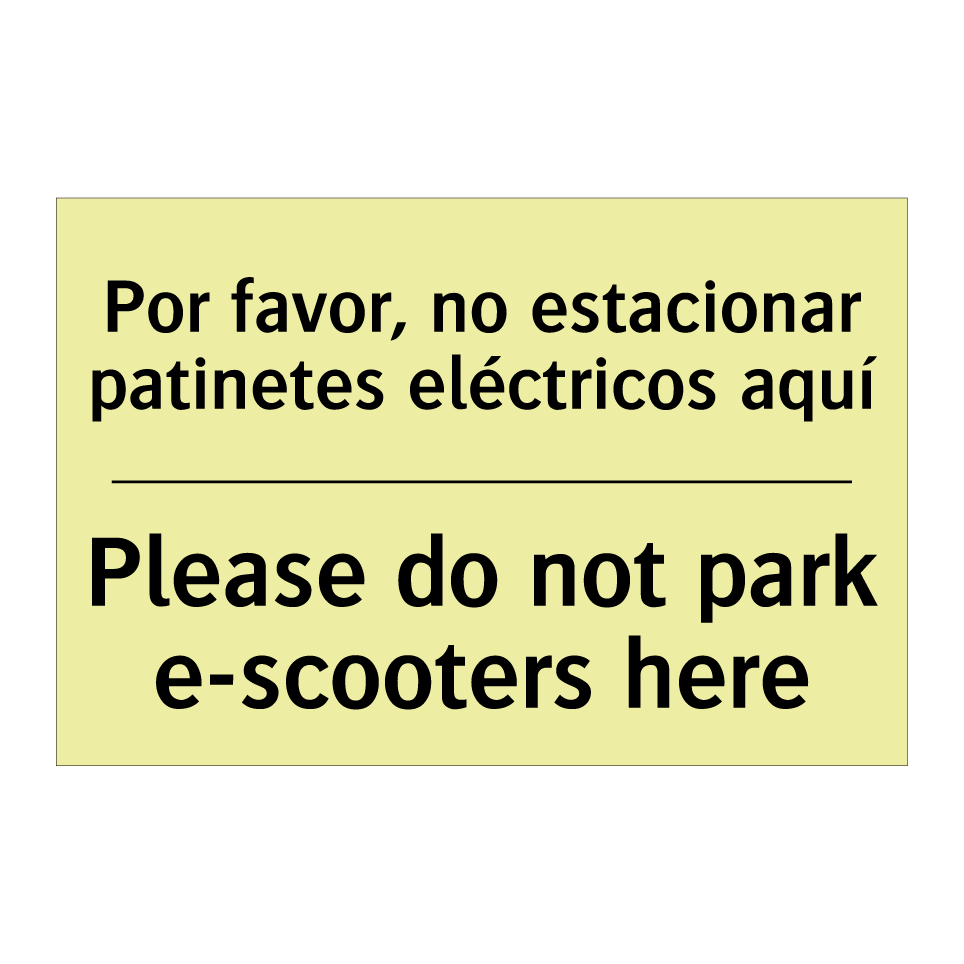 Por favor, no estacionar patinetes eléctricos aquí - Please do not park e-scooters here