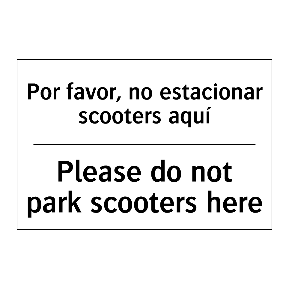 Por favor, no estacionar scooters aquí - Please do not park scooters here