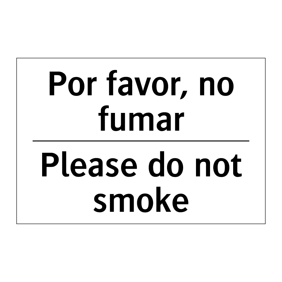 Por favor, no fumar - Please do not smoke