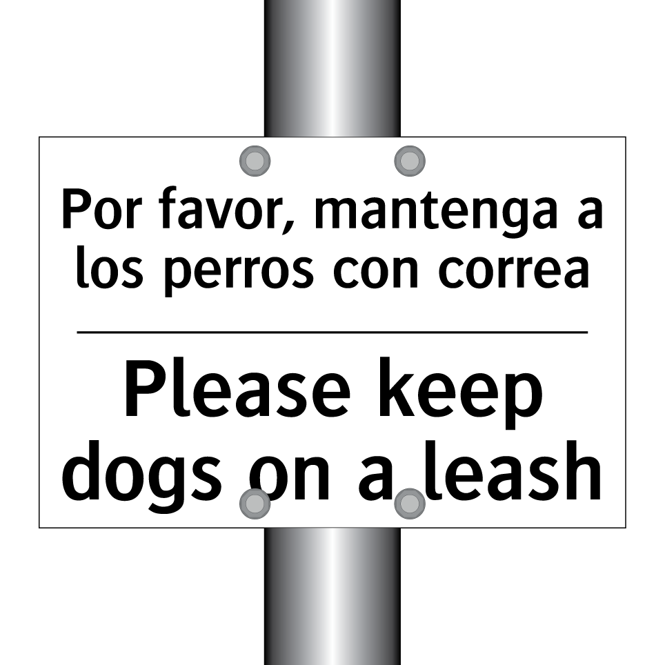 Por favor, mantenga a los perros con correa - Please keep dogs on a leash