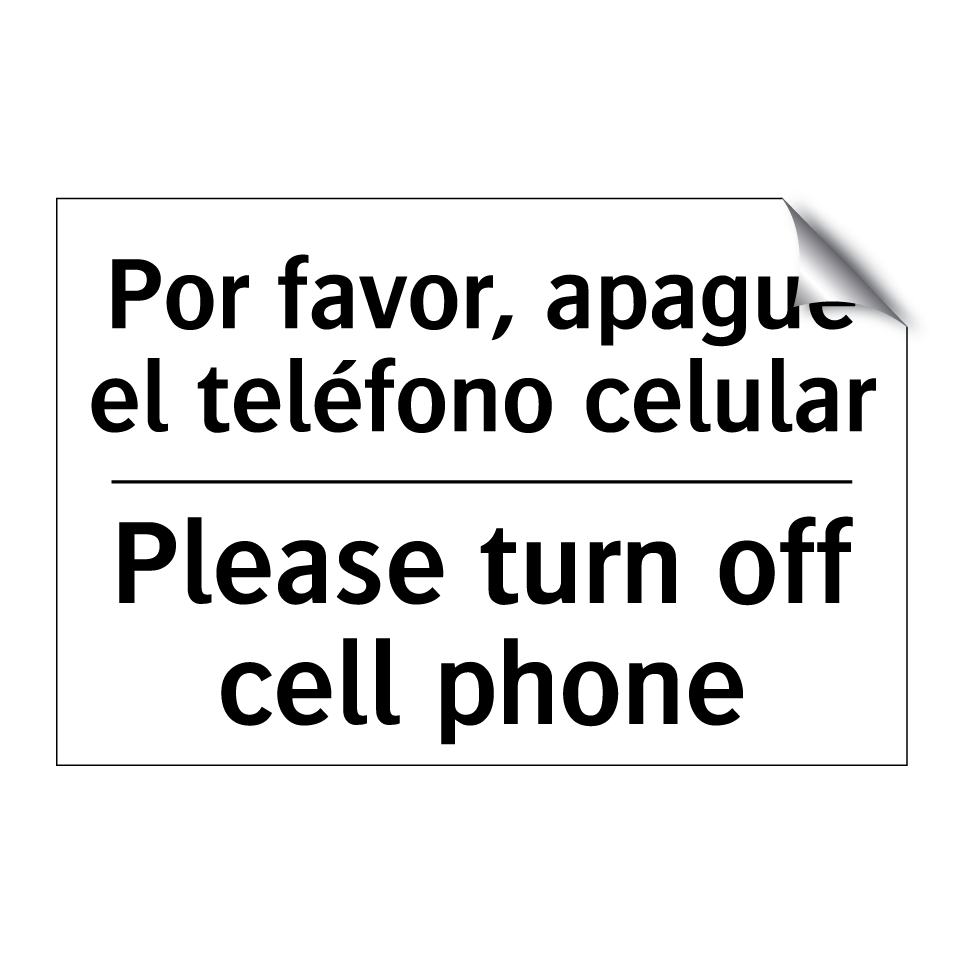Por favor, apague el teléfono celular - Please turn off cell phone
