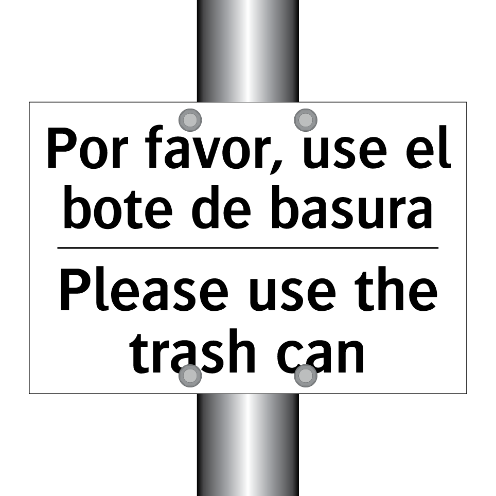 Por favor, use el bote de basura - Please use the trash can