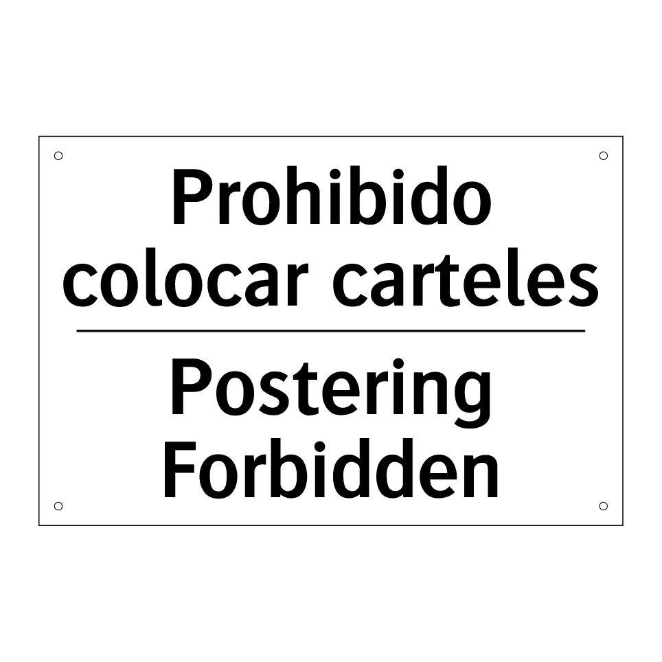 Prohibido colocar carteles - Postering Forbidden