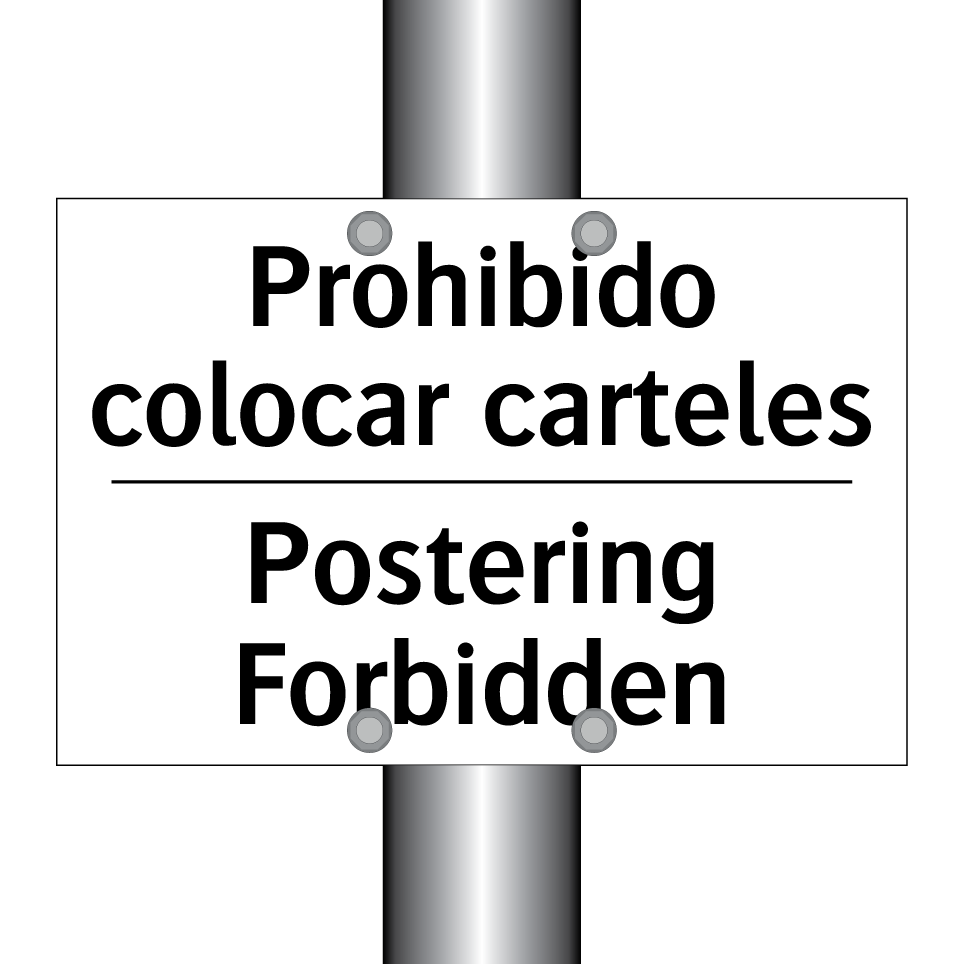 Prohibido colocar carteles - Postering Forbidden