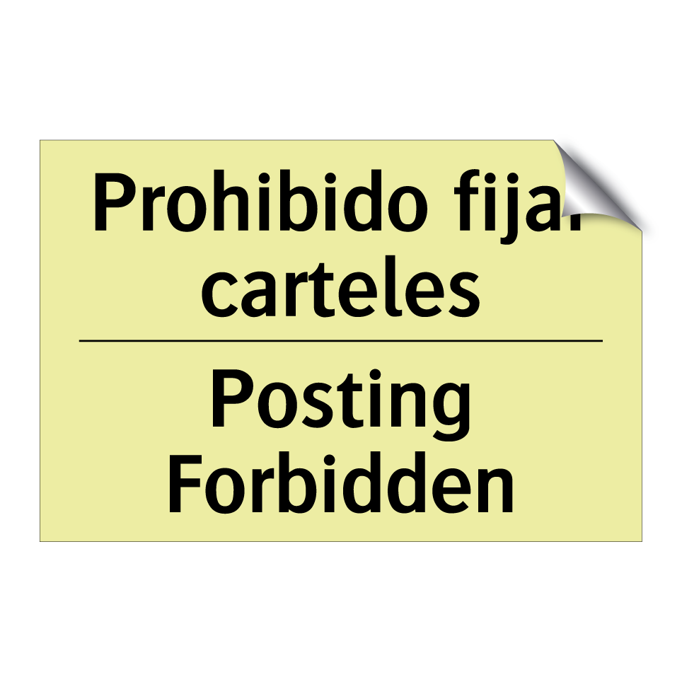 Prohibido fijar carteles - Posting Forbidden
