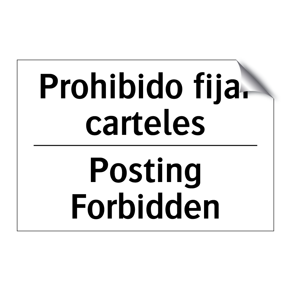 Prohibido fijar carteles - Posting Forbidden