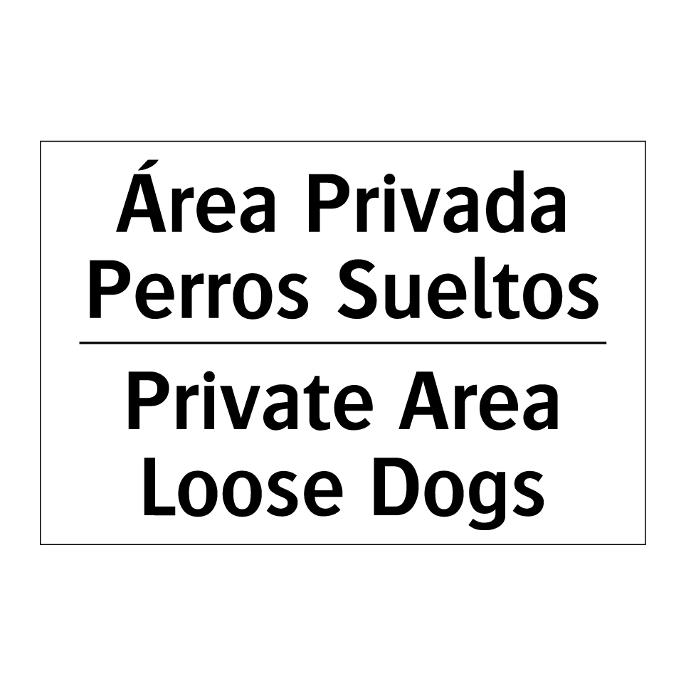 Área Privada Perros Sueltos - Private Area Loose Dogs