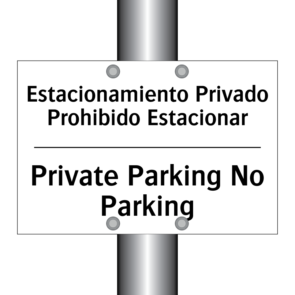 Estacionamiento Privado Prohibido Estacionar - Private Parking No Parking