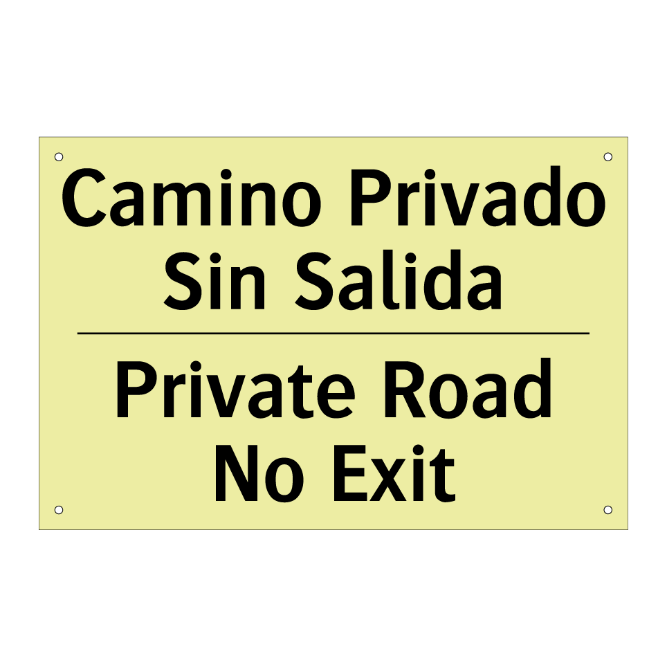 Camino Privado Sin Salida - Private Road No Exit