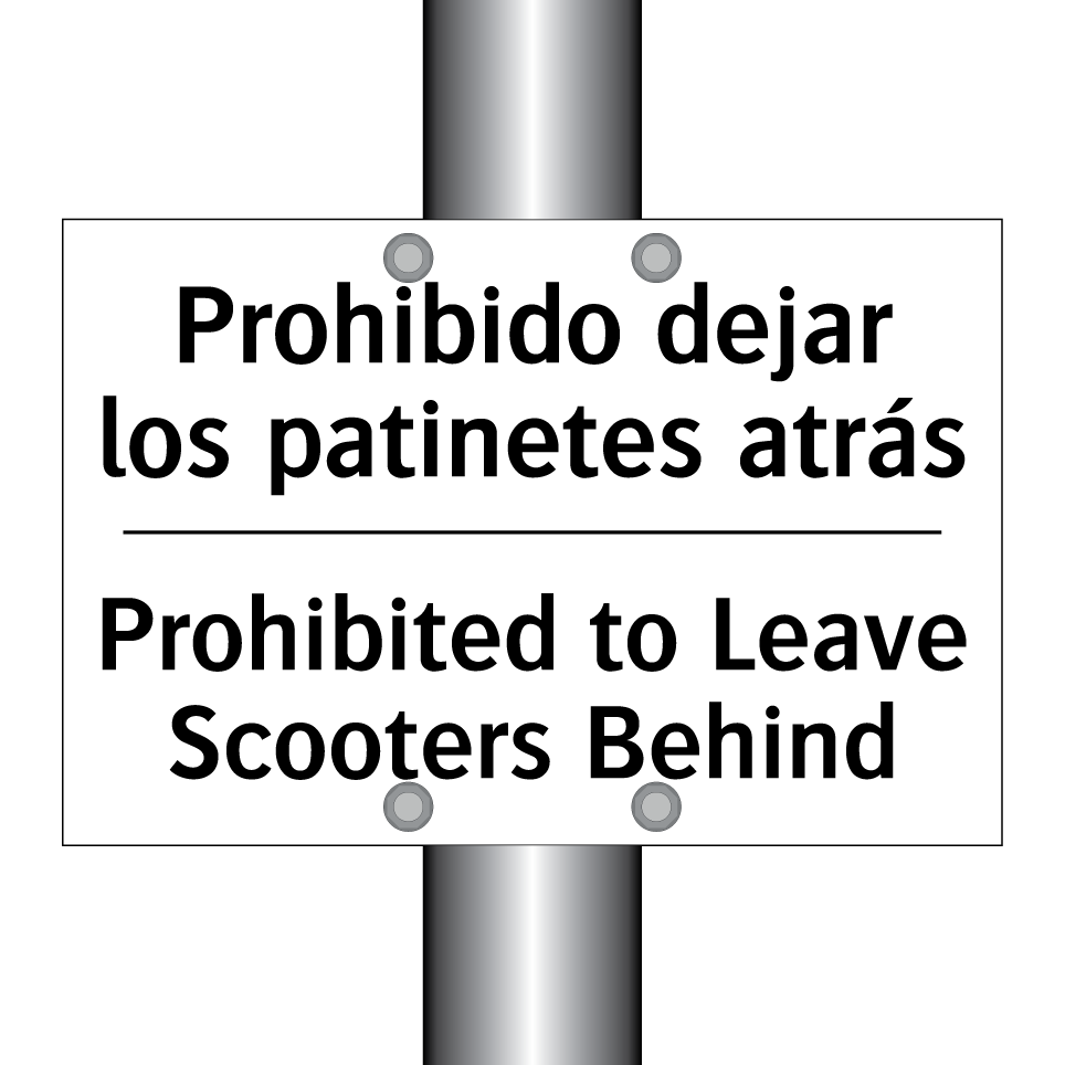 Prohibido dejar los patinetes atrás - Prohibited to Leave Scooters Behind