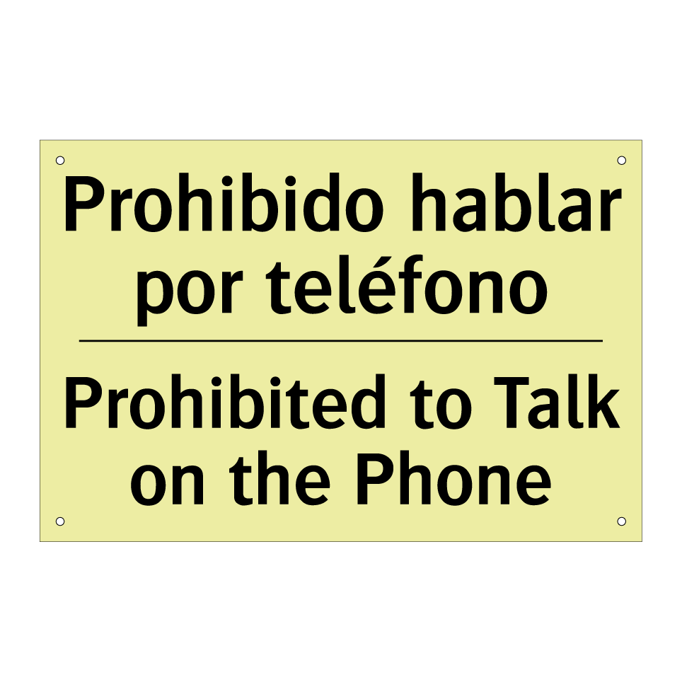 Prohibido hablar por teléfono - Prohibited to Talk on the Phone