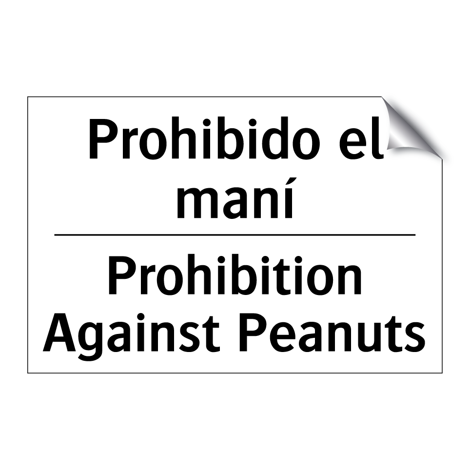 Prohibido el maní - Prohibition Against Peanuts