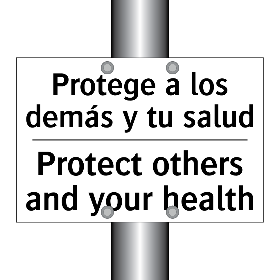 Protege a los demás y tu salud - Protect others and your health