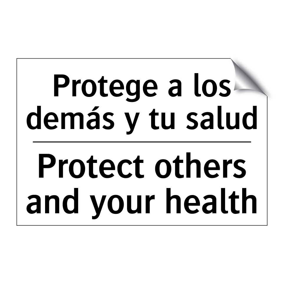 Protege a los demás y tu salud - Protect others and your health