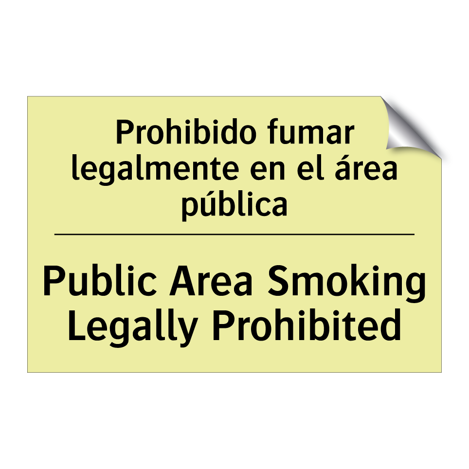 Prohibido fumar legalmente en el área pública - Public Area Smoking Legally Prohibited