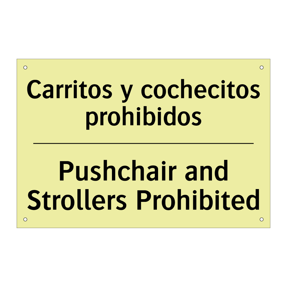 Carritos y cochecitos prohibidos - Pushchair and Strollers Prohibited
