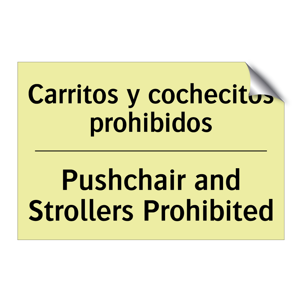 Carritos y cochecitos prohibidos - Pushchair and Strollers Prohibited