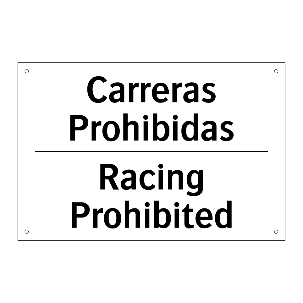 Carreras Prohibidas - Racing Prohibited