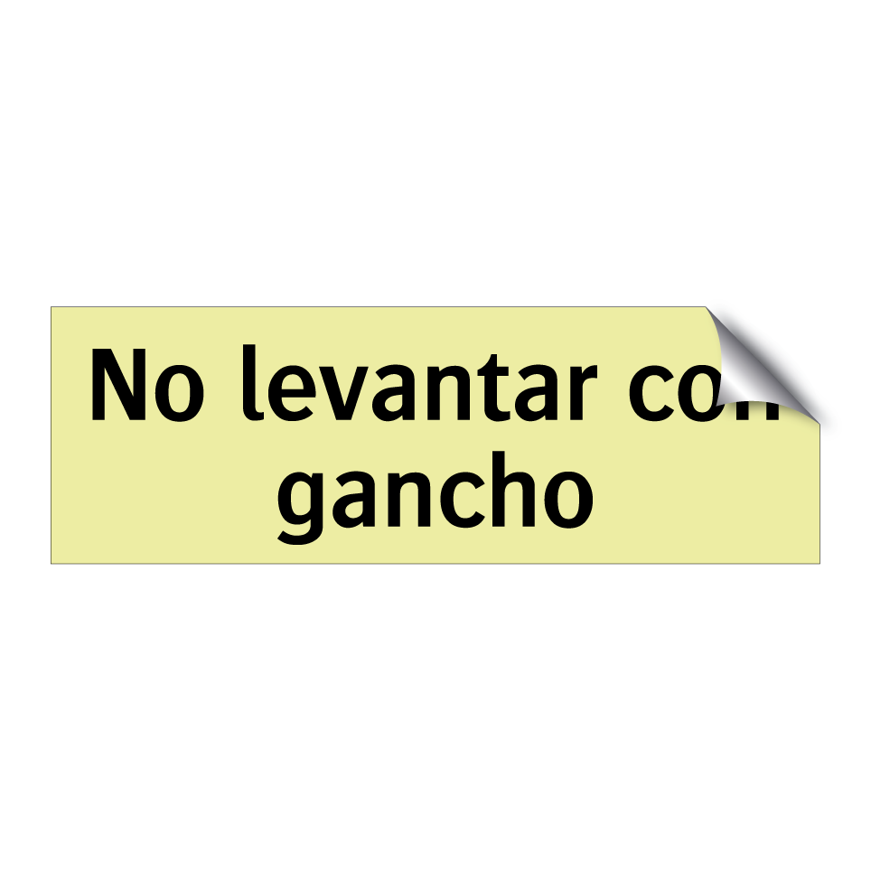 No levantar con gancho