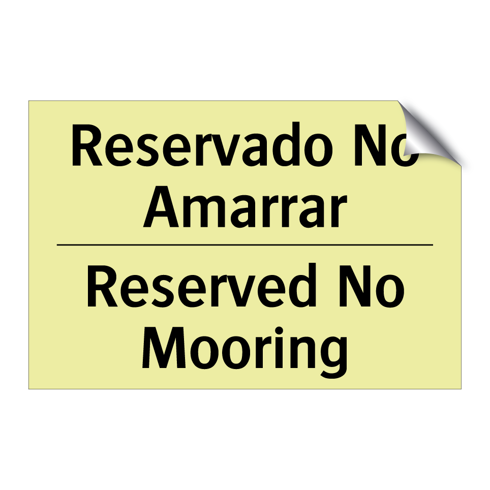 Reservado No Amarrar - Reserved No Mooring