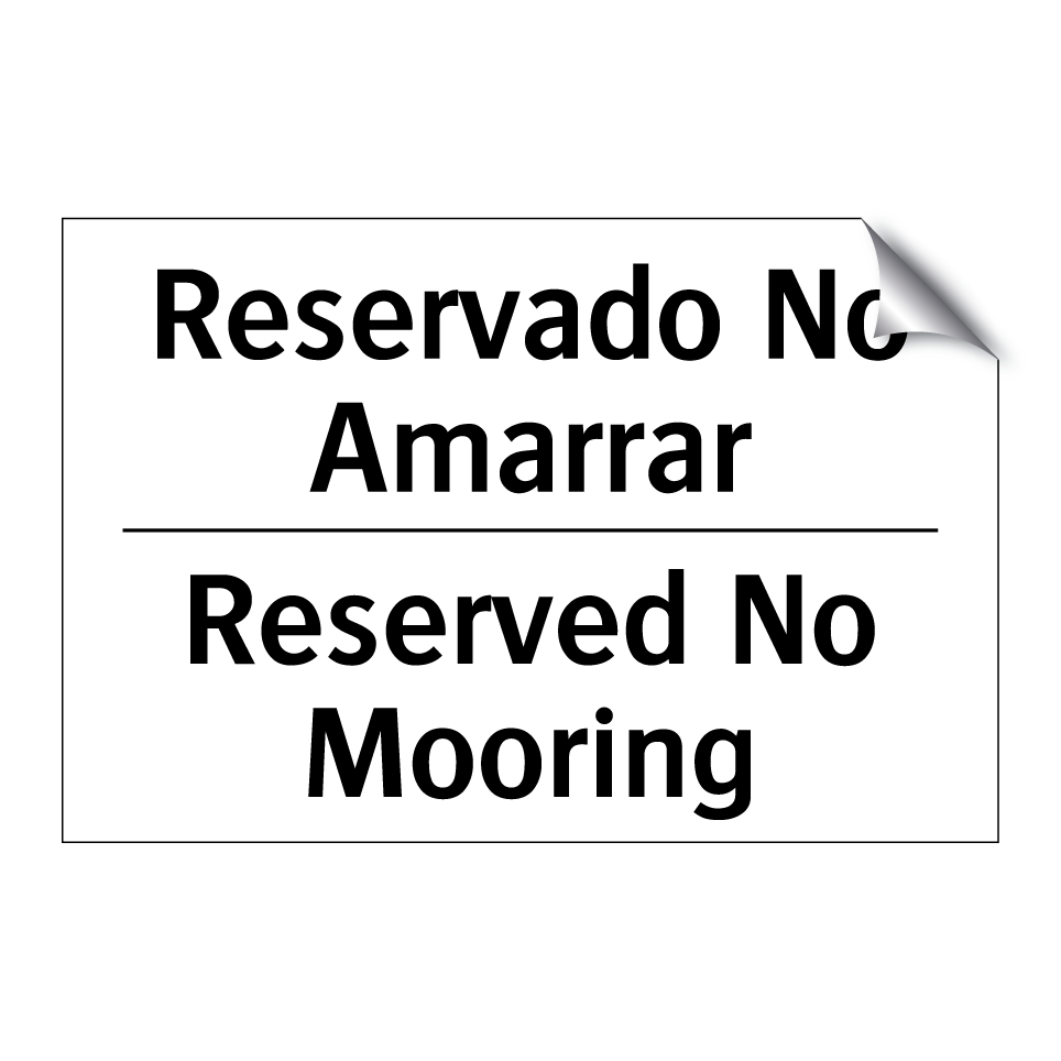 Reservado No Amarrar - Reserved No Mooring