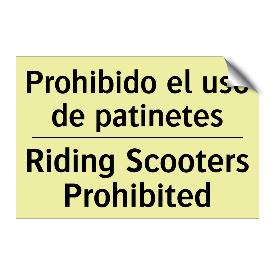 Prohibido el uso de patinetes - Riding Scooters Prohibited