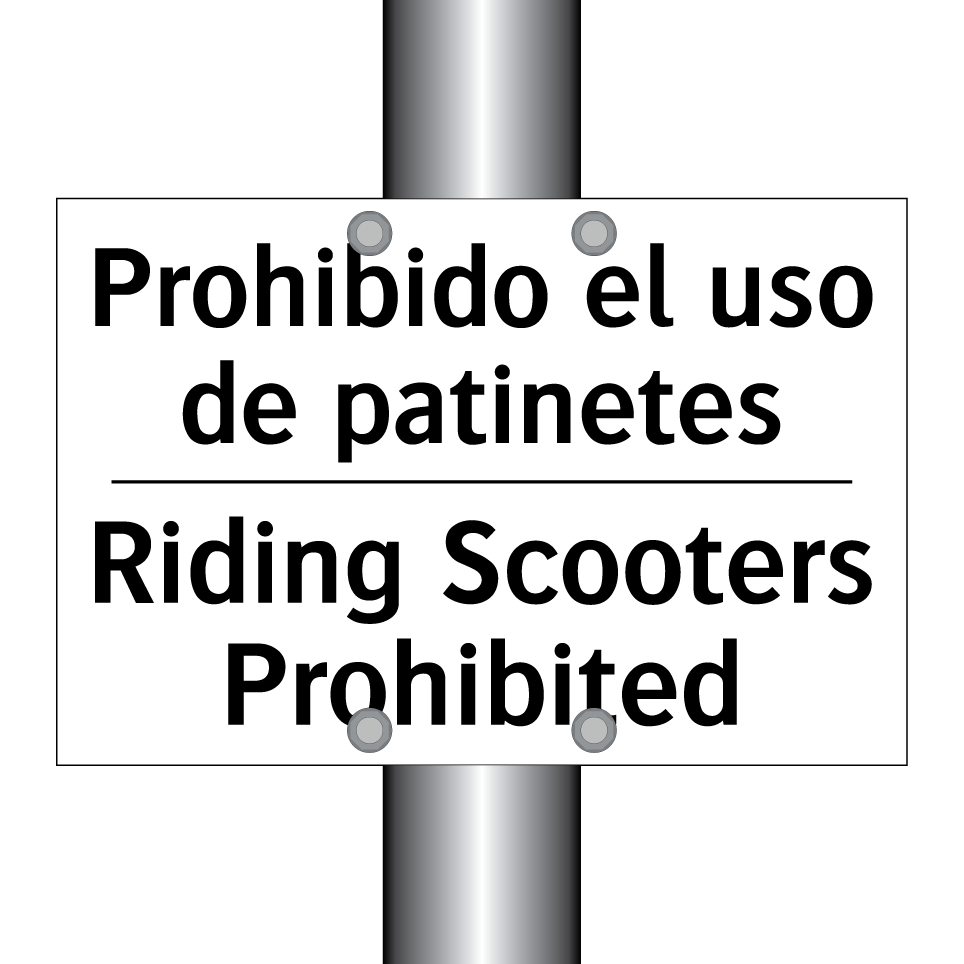 Prohibido el uso de patinetes - Riding Scooters Prohibited