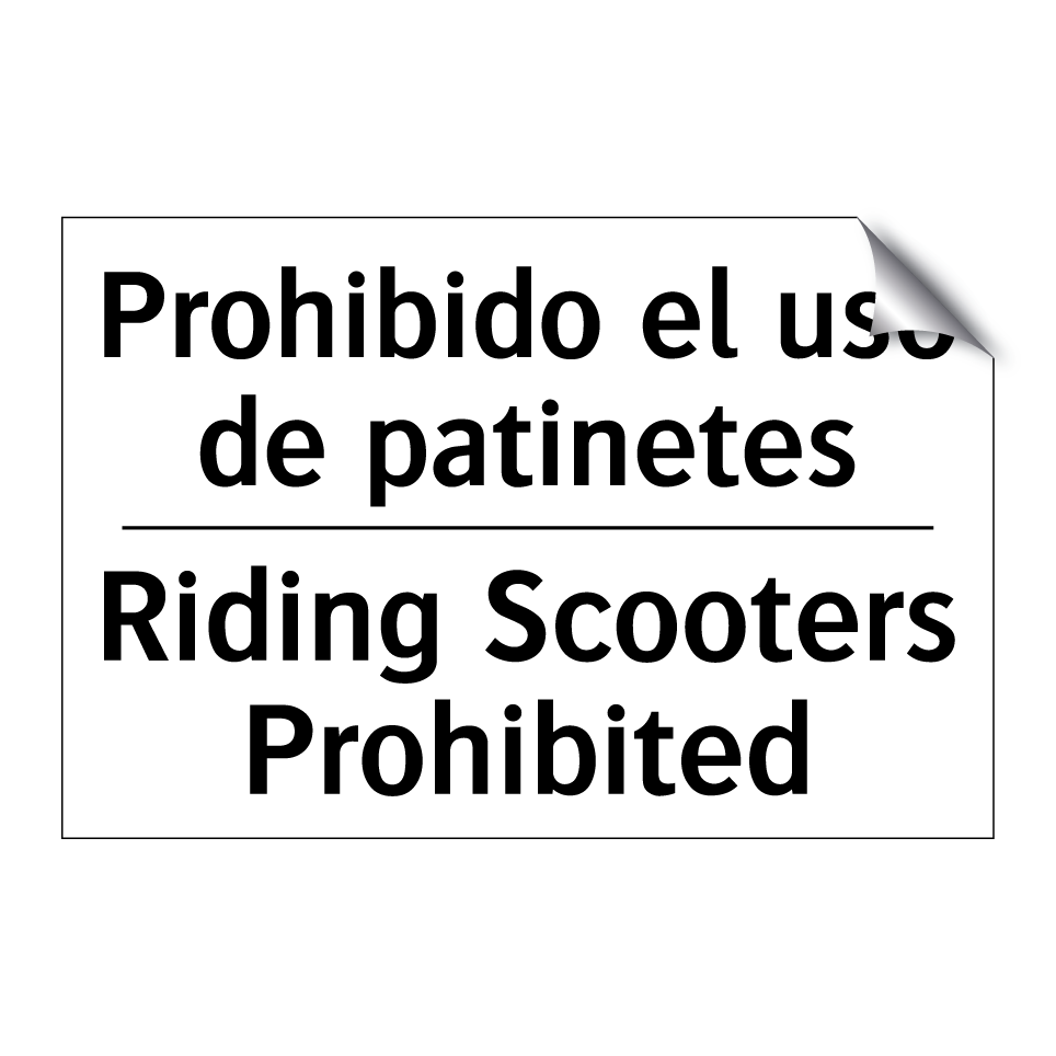 Prohibido el uso de patinetes - Riding Scooters Prohibited