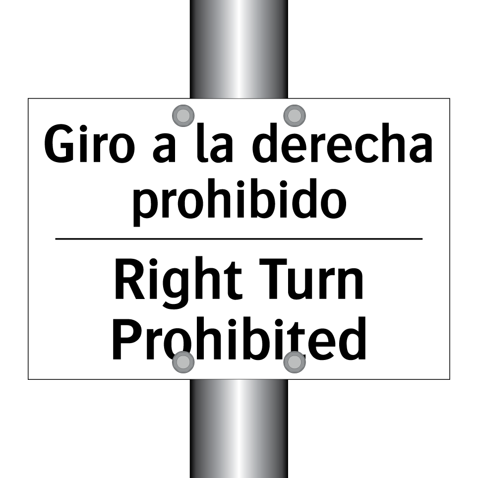 Giro a la derecha prohibido - Right Turn Prohibited