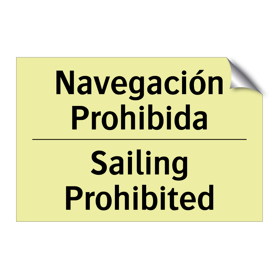 Navegación Prohibida - Sailing Prohibited