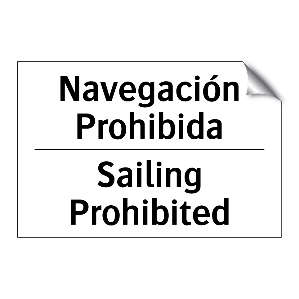 Navegación Prohibida - Sailing Prohibited