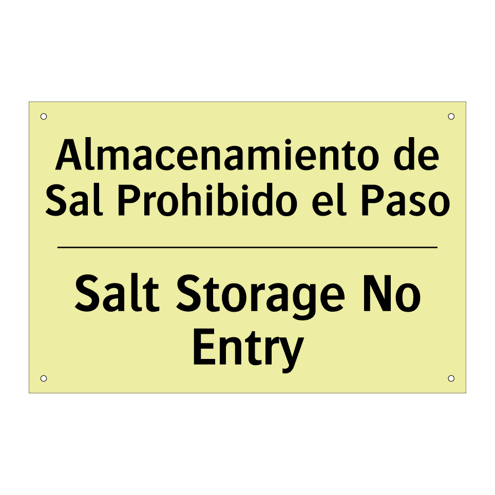 Almacenamiento de Sal Prohibido el Paso - Salt Storage No Entry