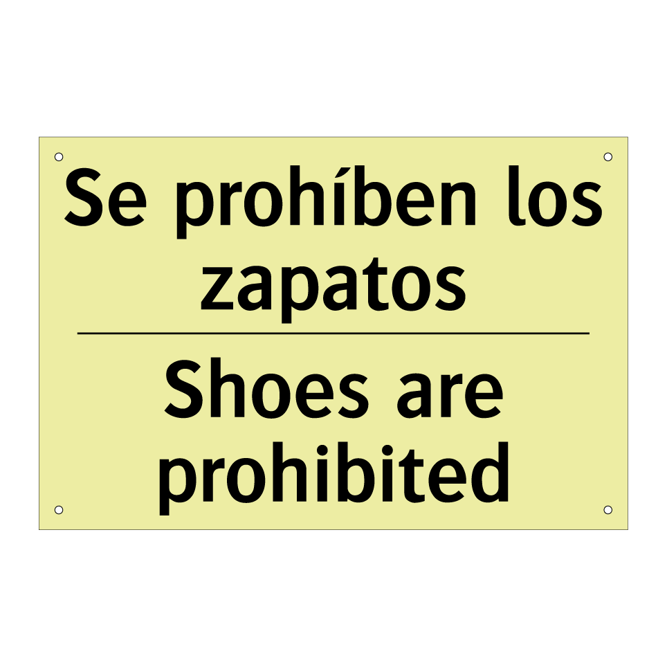 Se prohíben los zapatos - Shoes are prohibited